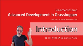 1.1 Welcome to "Advanced Development in Grasshopper"
