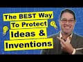 How to Protect My Invention Idea?