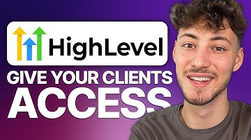 How to Give Access to Your Client in GoHighLevel (2025 Updated Tutorial)