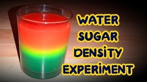 Easy Water Sugar Density Experiment