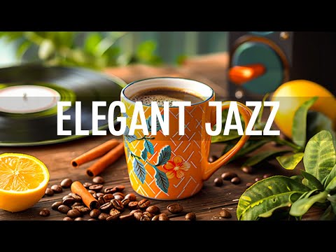 Elegant Jazz Cafe Music - Soft Jazz Instrumental Music & Relaxing Serenade Bossa Nova for Good mood