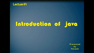 Java | Lecture-1 | Introduction of Java | Urdu & Hindi