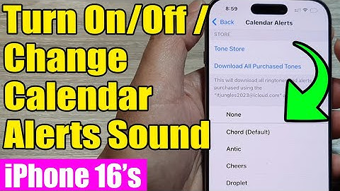 🗓️ iPhone 16/16 Pro Max: Change Turn On/Off/Change Calendar Alert Sound