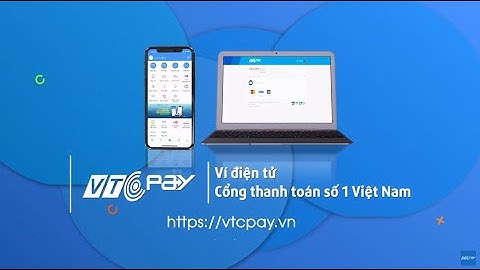VTC Pay - Ví điện tử Cổng thanh toán số 1 Việt Nam