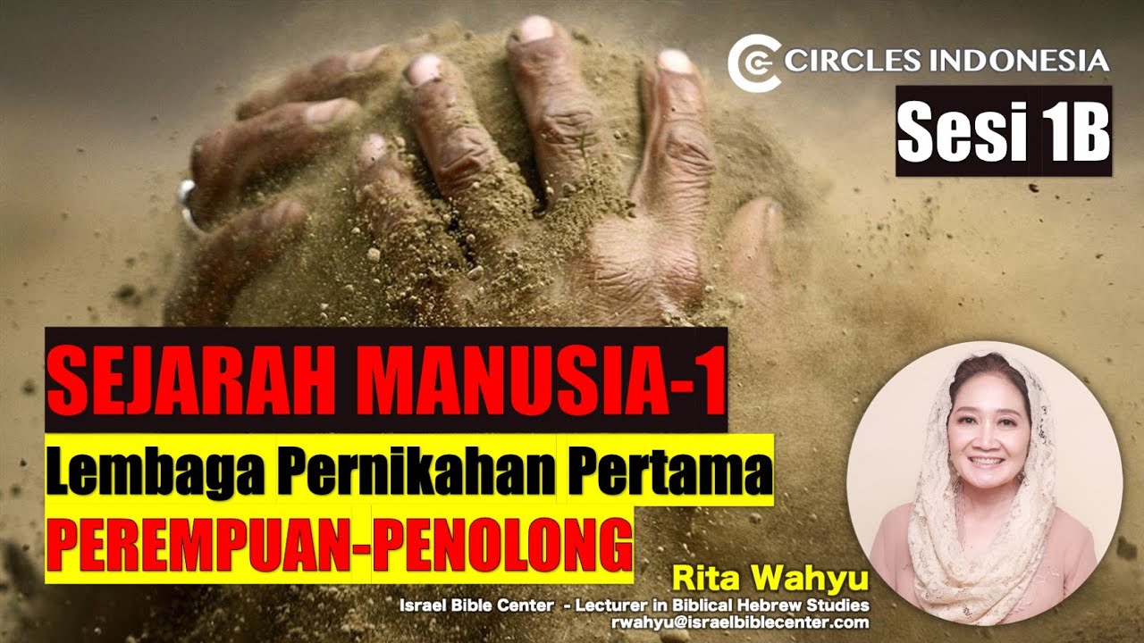 SEJARAH MANUSIA 1: Lembaga Pernikahan Pertama - Perempuan Penolong (Sesi 1B)