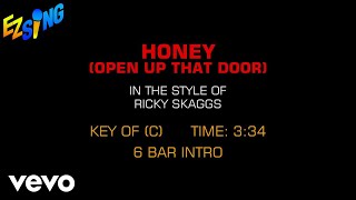 Ricky Skaggs - Honey (Open That Door) (Karaoke)