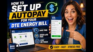 How to set up autopay for your DTE Energy bill