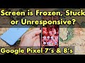 Pixel 7 &amp; 8: Screen is Frozen, Unresponsive, or Stuck? FIXED!