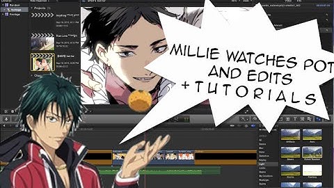 Millie watches POT & Edits +tutorials (¬‿¬)﻿