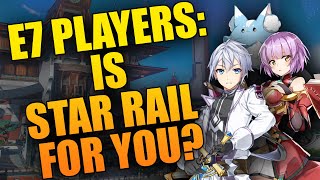 IS STAR RAIL FOR YOU?! : An Epic Seven Player Perspective