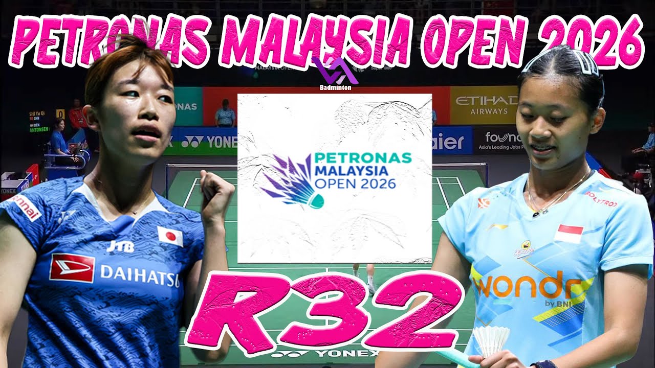 R 32 PETRONAS Malaysia Open 2026 Live Stream Badminton