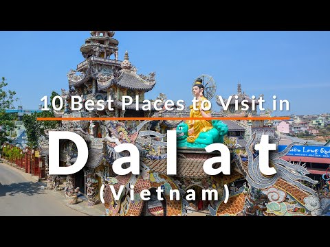 Vidéo: Top 8 des choses à faire à Dalat, Vietnam