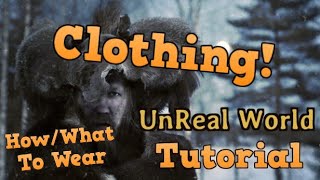 UnReal World Tutorial - Clothing! (For Beginners)