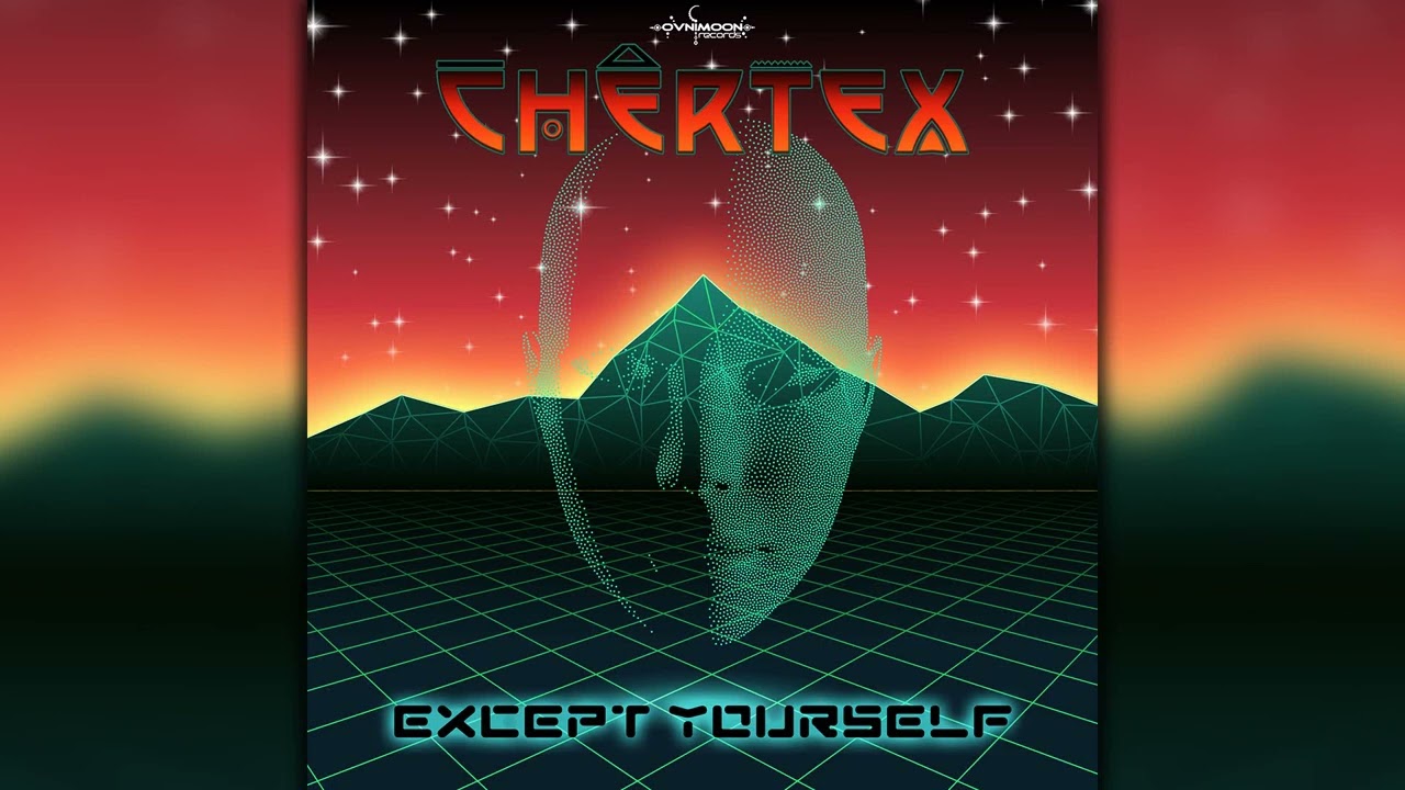在 YouTube 上觀看「Chertex - Except Yourself (ovniep246/Geomagnetic Records / Psytrance) :: Full Album」 在 YouTube 上觀看「Chertex - Except Yourself (ovniep246/Geomagnetic Records / Psytrance) :: Full Album」