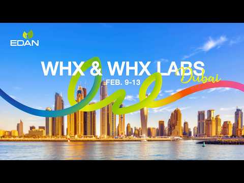 EDAN Connects Clinical Practice and Innovation at 2026 WHX Dubai and WHX Labs Dubai