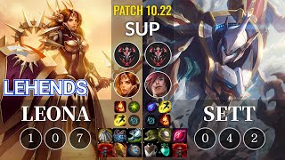 HLE Lehends Leona vs Sett Sup - KR Patch 10.22