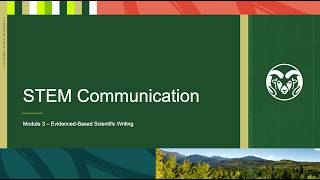 STEM Communication - Module 3 Evidence Based Science Writing
