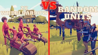 2X Wheelbarrow Vs Random Units Totally Accurate Battle Simulator - Tabs