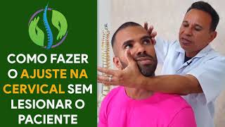 [QUIROPRAXIA] COMO FAZER O AJUSTE NA CERVICAL SEM RISCO DE LESIONAR O PACIENTE