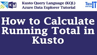 How To Calculate Running Total In Kusto Row Cumsum Function In Kusto Query Language Kql Tutorial