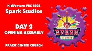 Day 2 Morning Session KidVenture 2023 Spark Studios VBS