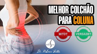 QUAL O MELHOR COLCHÃO PARA DORMIR COM DOR NA COLUNA - Dr. Robson Sitta by Dr. Robson Sitta 703 views 3 weeks ago 4 minutes, 8 seconds