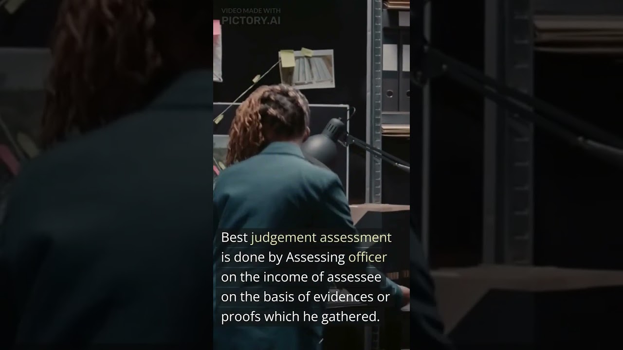 Best Judgement Assessment Sec 144