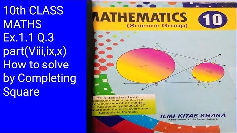 10th Class Maths Ex.1.1Q.3 Part (Viii,ix,x)|| How to solve by completing square