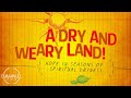 7.31.2022 - A DRY AND WEARY LAND pt. 7 "A Fool and His Money"