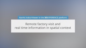 Remote planning of factory equipment relocation - NavVis IndoorViewer in the 3DEXPERIENCE platform