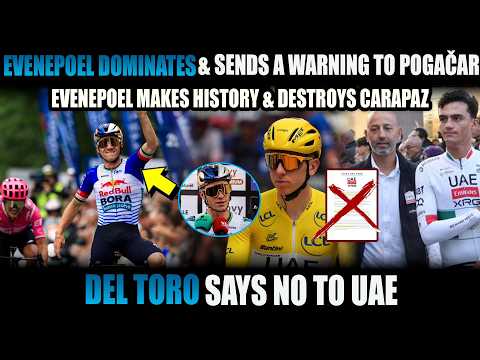THEY’RE SCARED! EVENEPOEL MAKES HISTORY AND CHALLENGES POGAČAR & DEL TORO SAYS NO TO UAE