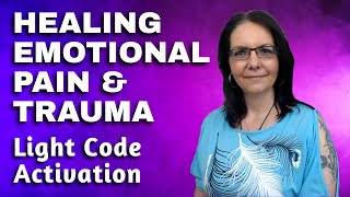 Healing Emotional Pain & Trauma | Dragon Light Language Frequency🐉