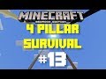 4 Pillar Minecraft Bedrock Survival - Episode 13 - Ummm...Should I?