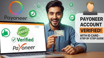 How to Verify Your Payoneer Account in 2025 | Complete Step-by-Step Verification Guide