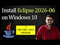 How to install Eclipse IDE 2026-06 on Windows 10