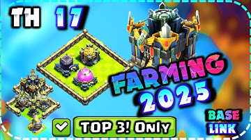 COC TH17 Farming Base Link! Best Top 3 Town Hall 17 Farm Base 2025 anti Gold, Elixir and Dark Elixir