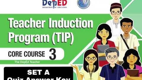 TIP Coursebook 3 SET A Quiz Answer Key | Teacher Induction Program #teachernem
