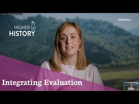 Higher History - How do I add evaluation into an essay?