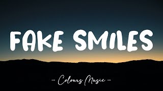 Munn - Fake Smiles (Lyrics) 🎼