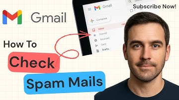 How To Check Spam or Junk Folder in Gmail | 2025 Guide
