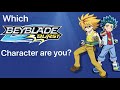 Which Beyblade Burst Character Are You?