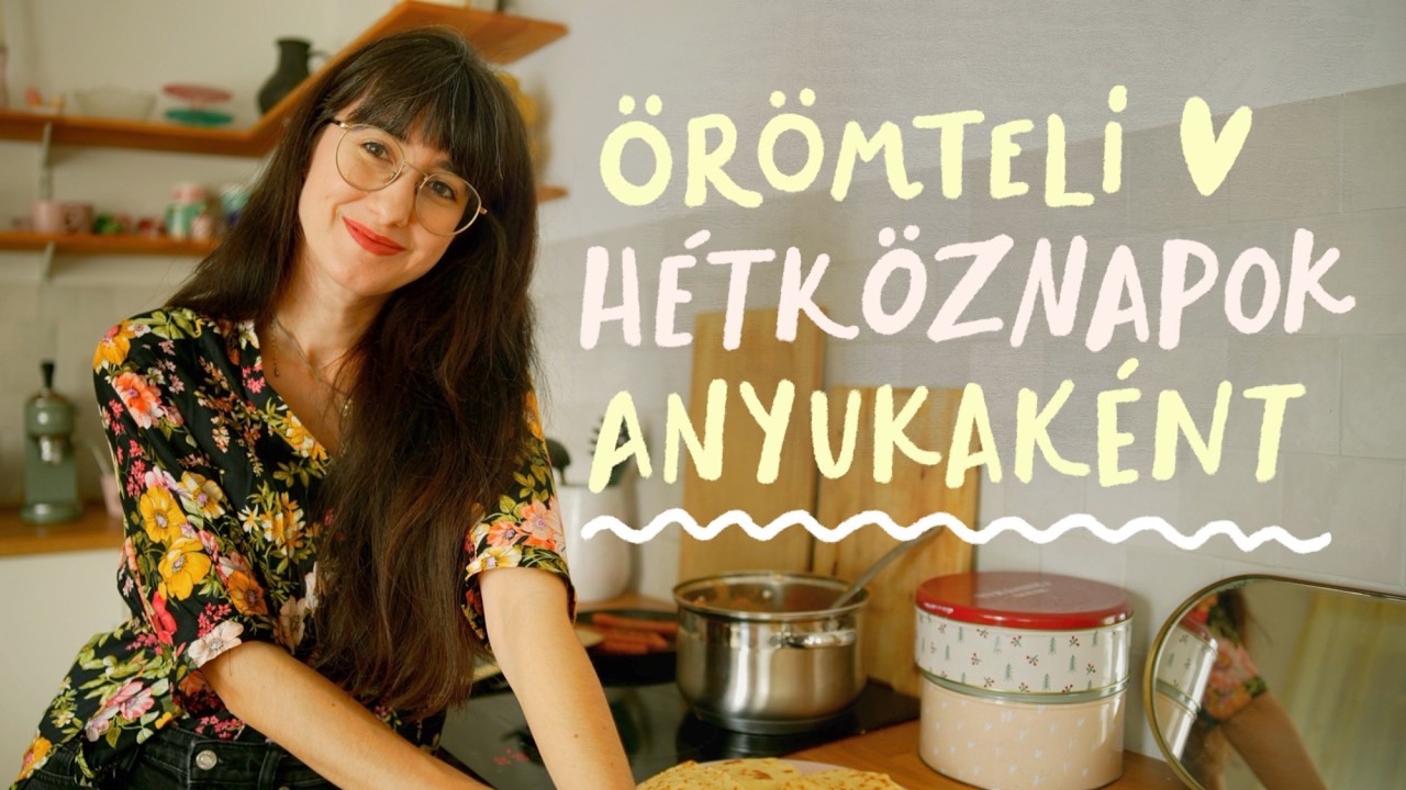 Így találd meg az örömöt a mindennapokban / Elmesélem, nekem mi vált be kétgyermekes anyaként