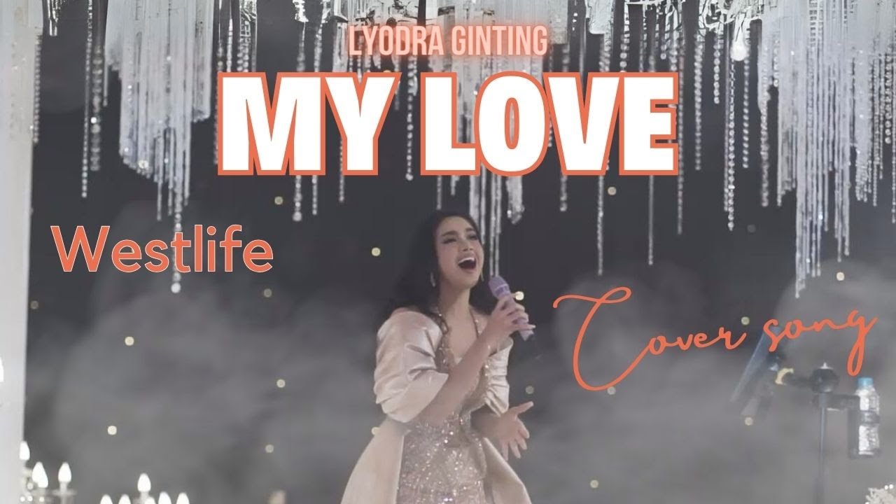 LIVE TERBARU Westlife My Love cover by Lyodra