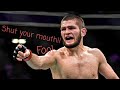 Khabib, with an Irish accent)