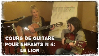4ème cours de guitare pour enfant: Le lion