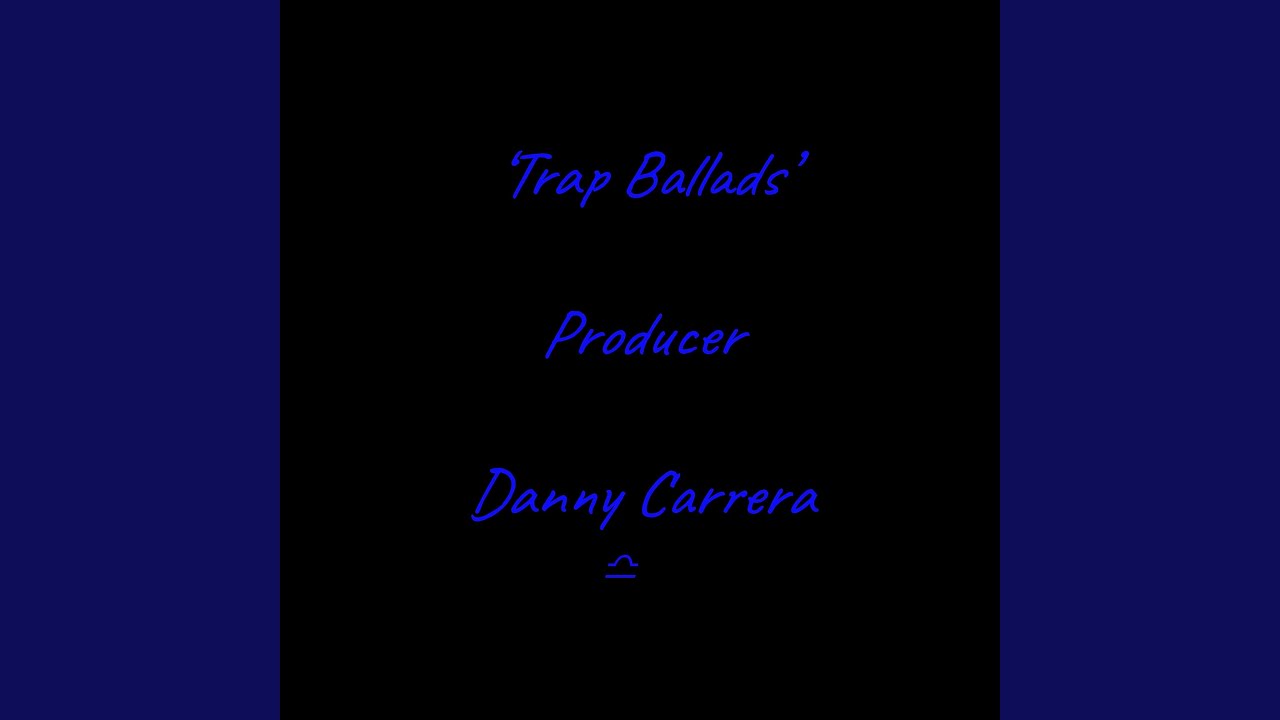 'Trap Ballads'