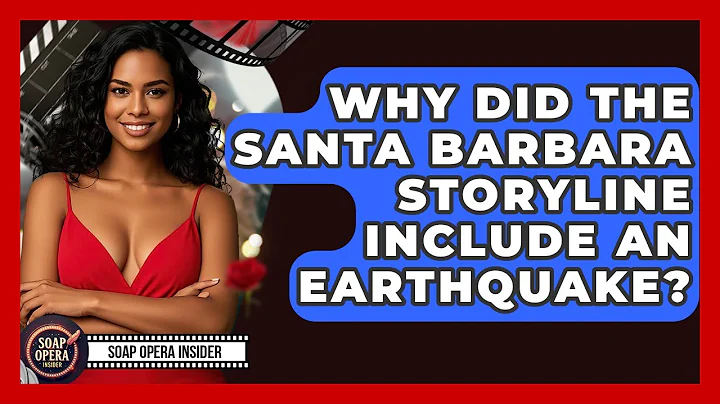 Why Did The Santa Barbara Storyline Include An Earthquake? - Soap Opera Insider