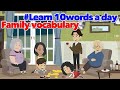 Learn 10 English words a day - Learn basic english vocabulary family