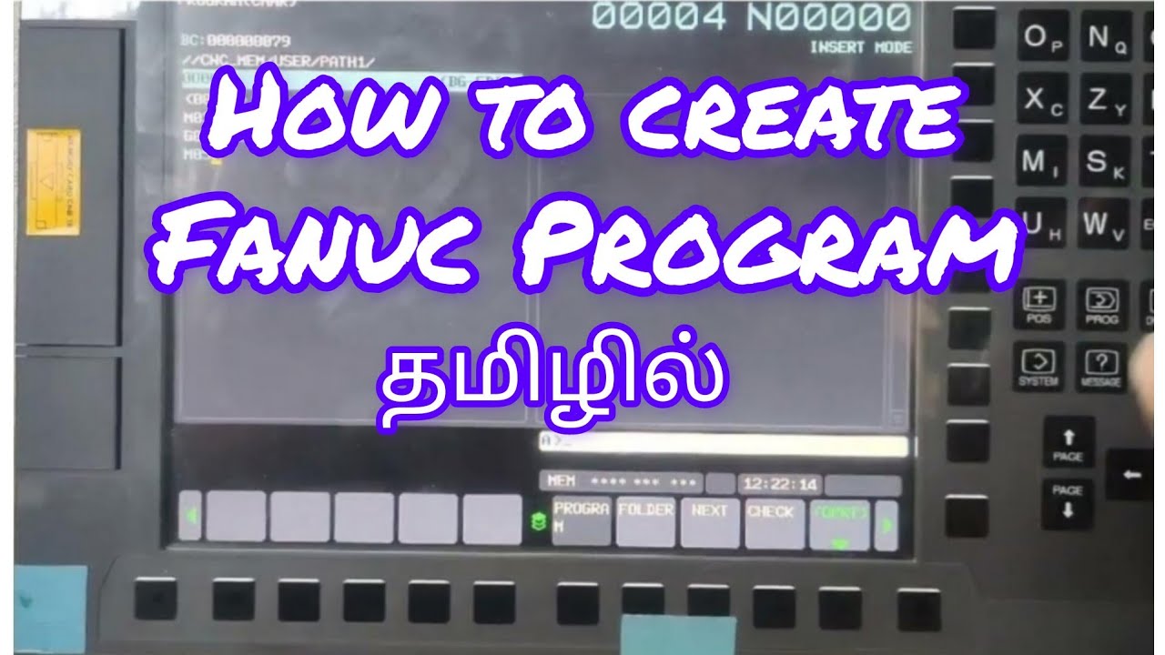 How to create new program in fanuc system explain in tamil #cnc #fanuc ...