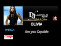 Olivia Are U Capable Versão DJ Marcelo Reis mp3